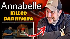 Annabelle Doll Killed Dan Rivera