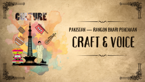 Pakistan's Art and Culture