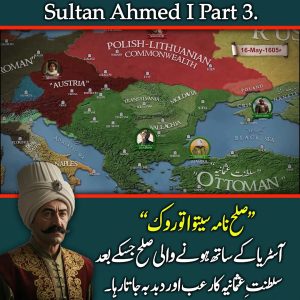 Sultan Ahmed ka Austria k sath Sulahnama... By History in Urdu