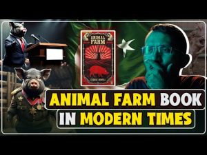 Animal farm book in modern times... By Kanwar Naeem